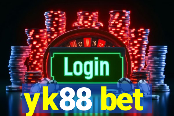 yk88 bet